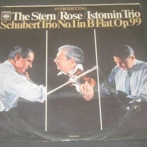 Schubert Trio No.1 Isaac Stern Leonard Rose Eugene Istomin CBS 72344 LP