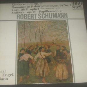 Schumann  Kinderszenen op. 15 / Romanze Etc karl engel – Piano  Oriole lp RARE