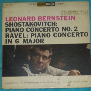 Shostakovich / Ravel Piano Concertos Bernstein Columbia MS 6043 6 Eye LP