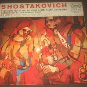 Shostakovich Symphony 6 Galinin Suite for string Gauk / Anosov Artia ALP-167 LP