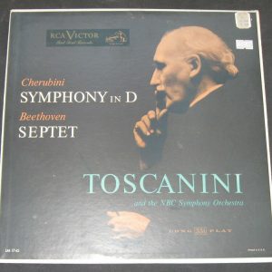TOSCANINI : CHERUBINI – Symphony in D BEETHOVEN – Septet RCA LM 1745 lp 50’s