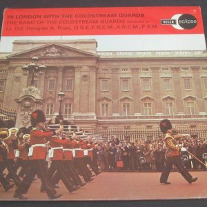 The Band of the Coldstream Guards  In London With the Coldstream Guards DECCA lp