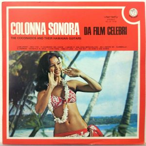 The Coconados And Their Hawaiian Guitars – Colonna Sonora Da Film Celebri LP OST