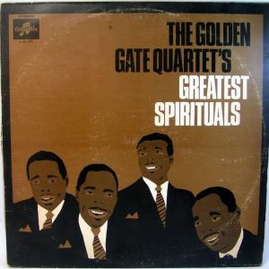 The Golden Gate Quartet – Greatest Spirituals LP 12″ Vinyl Gospel Doo Wop
