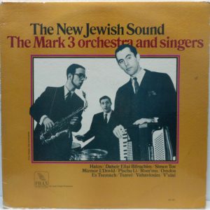 The Mark 3 Orchestra and Singers – The New Jewish Sound LP Rare USA Chassidic