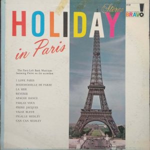 The Paris Left Bank Musicians – Holiday In Paris LP 1959 Bravo! Eiffel tower