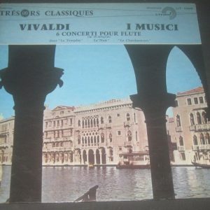 VIVALDI 6 CONCERTI POUR FLUTE I MUSICI LITRATON LIT 12088 LP