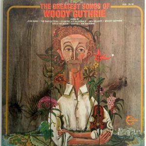 Various – The Greatest Songs Of Woody Guthrie LP 2X12″ Gatefold USA Vanguard