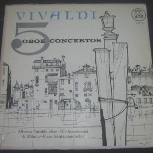 Vivaldi Five Oboe Concertos – Caroldi / Santi  Vox PL 10.720 lp