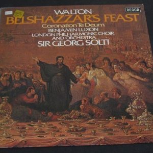 WALTON  Belshazzars Feast & Coronation te Deum Luxon Solti DEECA SET 618 lp EX