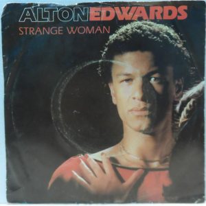 Alton Edwards – Strange Woman / What Love 7″ UK 1982 Funk Disco Soul CBS A 2275