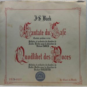 Bach – Cantate Du Cafe BWV 211 – Quodlibet Des Noces 10″ FRANCE RARE Helmut Koch