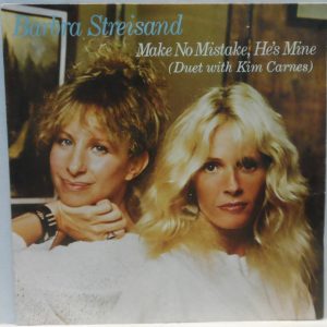 Barbra Streisand with Kim Carnes – Make No Mistake, He’s Mine 7″ Single 1984 pop