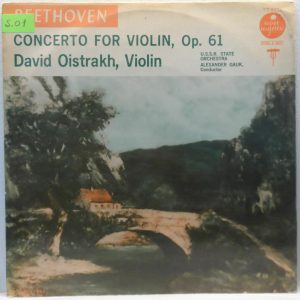 Beethoven – Concerto for Violin Op. 61 David Oistrakh USSR State Alexander Gauk