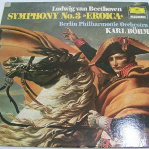 Beethoven – Symphony No. 3 EROICA Berlin Philharmonic KARL BOHM DGG 2535 101