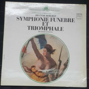 Berlioz – Symphonie Funèbre Et Triomphale Dondeyne Erato STU 70493 lp