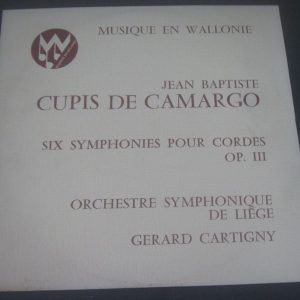 CUPIS DE CAMARGO Six Symphonies Gerard Cartigny Musique en Wallonie MW 11 LP EX