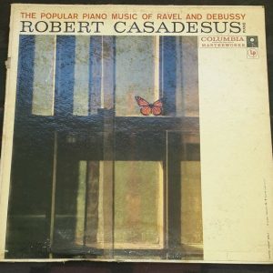 Casadesus Ravel Debussy Columbia Masterworks ‎6 Eye ML 5213 lp