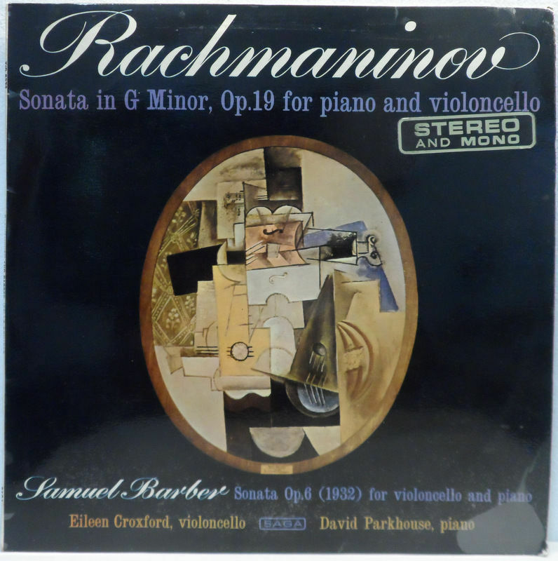 Eileen Croxford / David Parkhouse RACHMANINOV / BARBER sonatas for violincello
