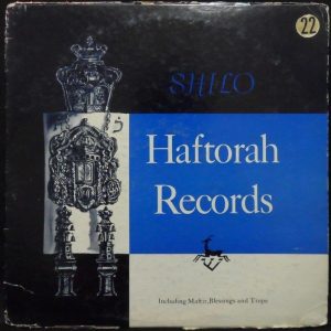 HAFTORAH RECORDS – Vayakhel LP Maftir Blessings and Trope VERY RARE 1963 Shilo