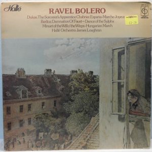 Halle Orchestra / James Loughran Ravel – Bolero Chabrier – Espana Dukas Berlioz