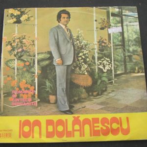 Ion Dolanescu – Romante si cantece indragite electrecord lp