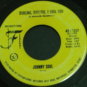 Johnny Soul – I Want Some  Darling, Darling I Love You 7″ Promo Soul Funk 1970