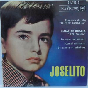 Joselito – Chansons Du Film Le Petit Colonel 7″ EP 1962 France RCA 75.715