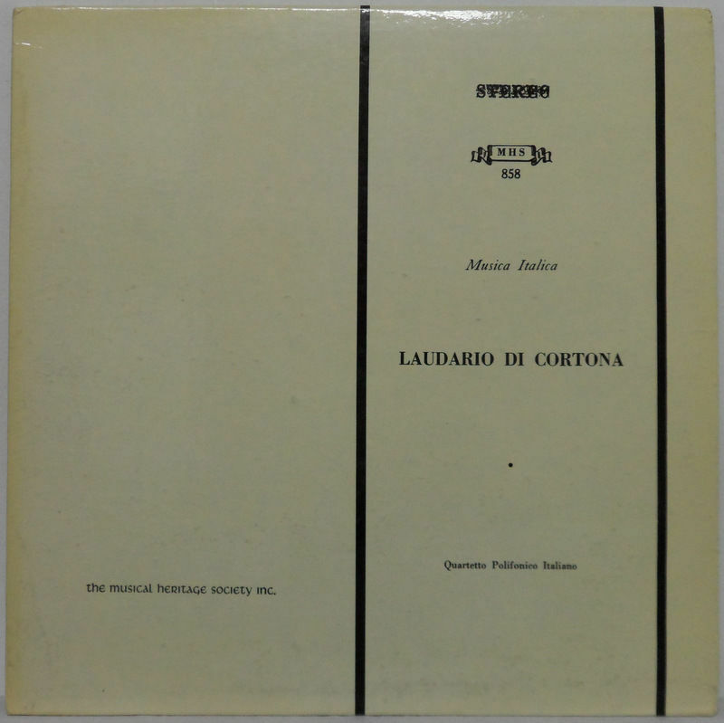 Laudario Di Cortona – Musica Italica Quartetto Polifonico Italiano MHS 858 USA