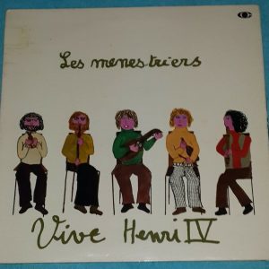 Les Ménestriers ‎– Vive Henri IV  Disques Du Cavalier CVR BP 2005 LP