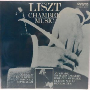 Liszt – Chamber Music LP Hungarian Chamber Orchestra / New Budapest Quartet