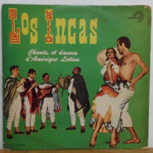 Los Incas – Chants et danses d’amerique latine LP South America World Music