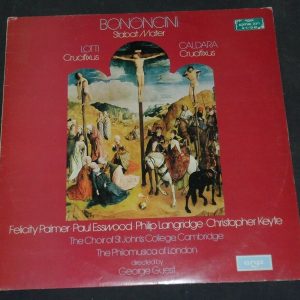 Lotti – Crucifixus Bononcini – Stabat Mater Caldara – Crucifixus Guest Argo lp