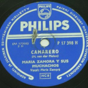MARIA ZAMORA Y SUS MUCHACHOS – CAMARERO  MAMA EL BAION 78 rpm Philips
