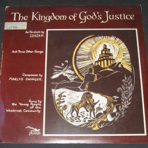 MARLYS SWINGER Kingdom Of God’s Justice Woodcrest Isaiah Plough PPW-101 lp
