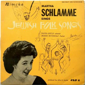 Martha Schlamme – Jewish Popular Folk Songs LP Simcha Records USA Tanya Gould
