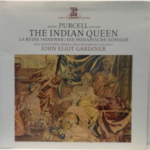 Monteverdi Choir / English Baroque Soloists / Gardiner PURCELL The Indian Queen