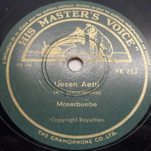 Moserbuebe – Uesen Aetti / Der Luterbacher 10″ 78 RPM HMV FK 262 Gramophone