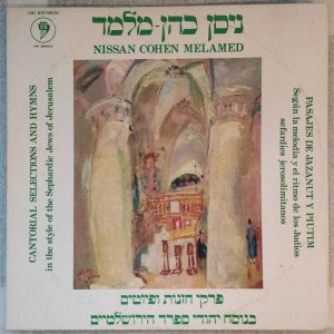 Nissan Cohen Melamed – Cantorial Selections and Hymns 2LP Sephardic Jewish RARE
