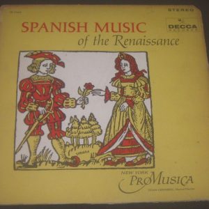 Renaissance Spain Music New York Pro Musica Decca Gold DL 79409 lp 50’s