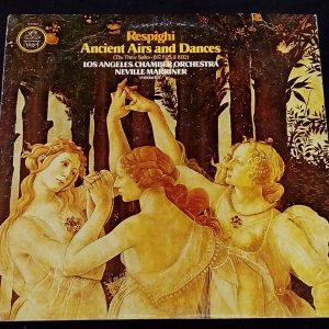 Respighi Ancient Airs And Dances Neville Marriner  Angel S-37301 LP EX