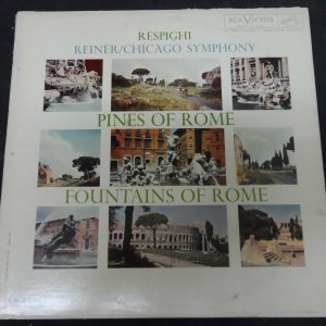 Respighi Pines / Fountains Of Rome  Reiner RCA LM-2436 1960 lp