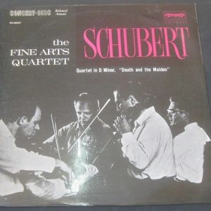 SCHUBERT – Quartet in D Minor Death and the Maiden THE FINE ARTS QUARTET CS-212