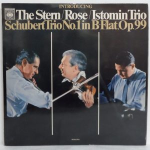 STERN / ROSE / ISTOMIN Trio – Schubert Trio No. 1 in B-Flat, Op. 99 LP CBS MONO