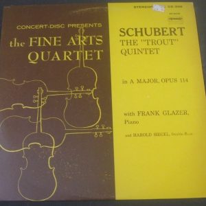 Schubert Piano Quintet – Fine Arts Quartet Glazer Siegel Concert-Disc CS 206 lp
