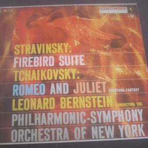 Stravinsky Firebird Tchaikovsky Romeo Juliet Bernstein Columbia ML 5182 LP