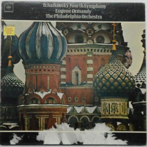 Tchaikovsky – Fourth Symphony Eugene Ormandy Philadelphia Orchestra RADIO COPY