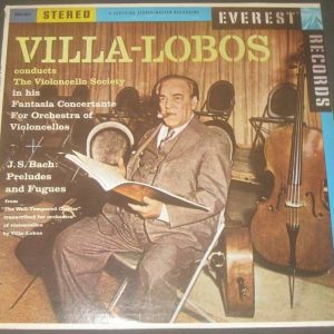 VILLA LOBOS fantasia concertante Bach Preludes & Fugues Transcribed Everest LP