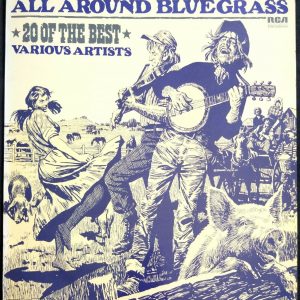 Various – All Around Bluegrass – 20 Of The Best LP 1982 Folk Country Bluegrass