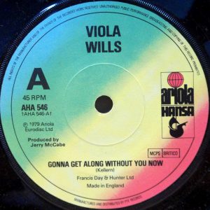 Viola Wills – Gonna Get Along Without You Now / Your Love 7″ Funk Soul Disco UK